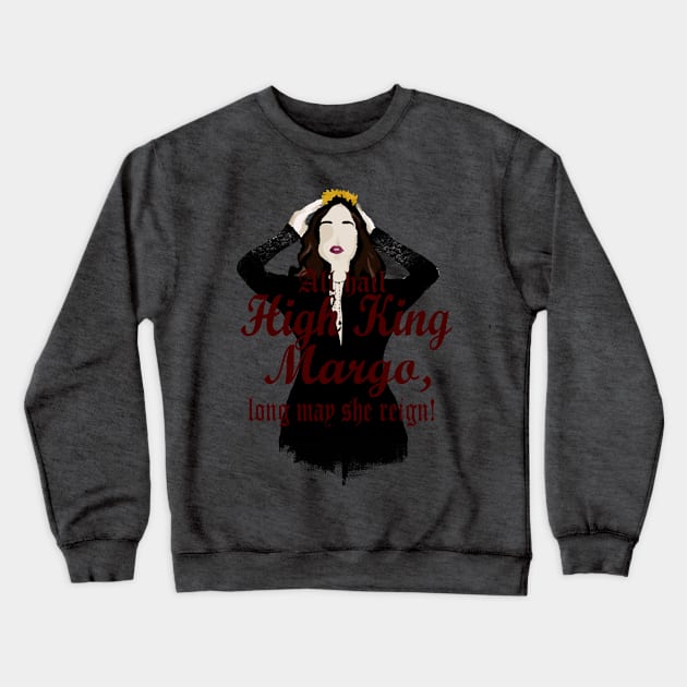 High King Margo Crewneck Sweatshirt by MermaidsAndMagic